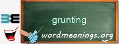 WordMeaning blackboard for grunting